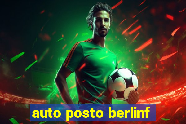 auto posto berlinf